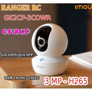 Camera IP wifi không dây IMOU IPC-GK2CP-3C0WR 3MP, đàm thoại 2 chiều, nút Call gọi điện