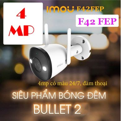 Camera WIFI IMOU IPC-F42FEP 4MP có màu, đàm thoại 2 chiều F42FEP