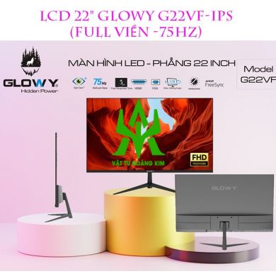 LCD 22 GLOWAY G22VF Chính hãng (VA - VGA, HDMI, 1920x1080, 75Hz, 3 cạnh viền mỏng, Kèm cáp HDMI, Treo tường)
