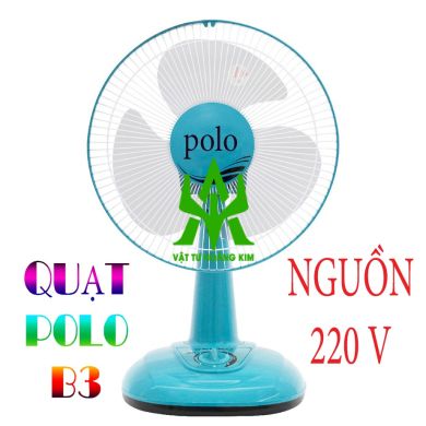 QUẠT BÀN POLO B3- NGUỒN 220V