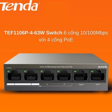 Switch POE 6 CỔNG Tenda TEF1106P-63W 4 CỔNG PoE , CHÍNH HÃNG